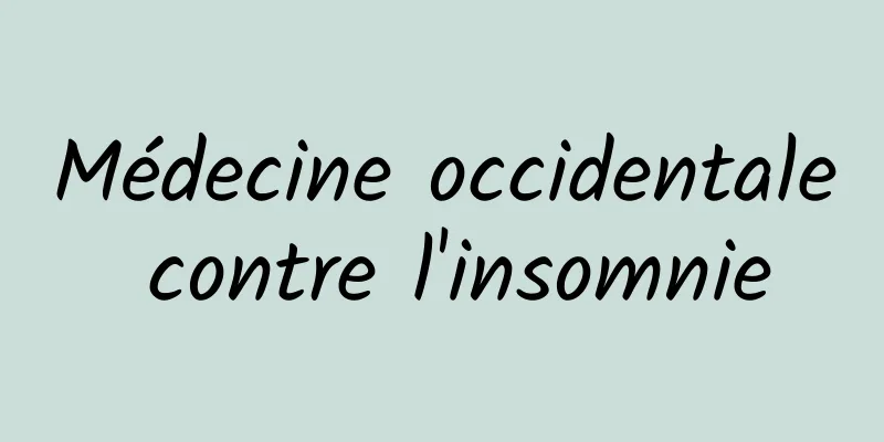 Médecine occidentale contre l'insomnie