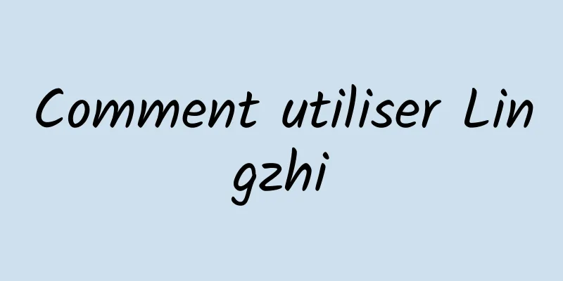 Comment utiliser Lingzhi