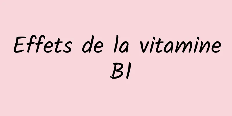 Effets de la vitamine B1