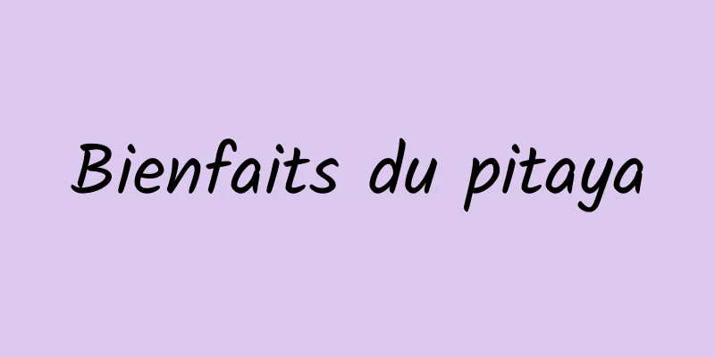 Bienfaits du pitaya