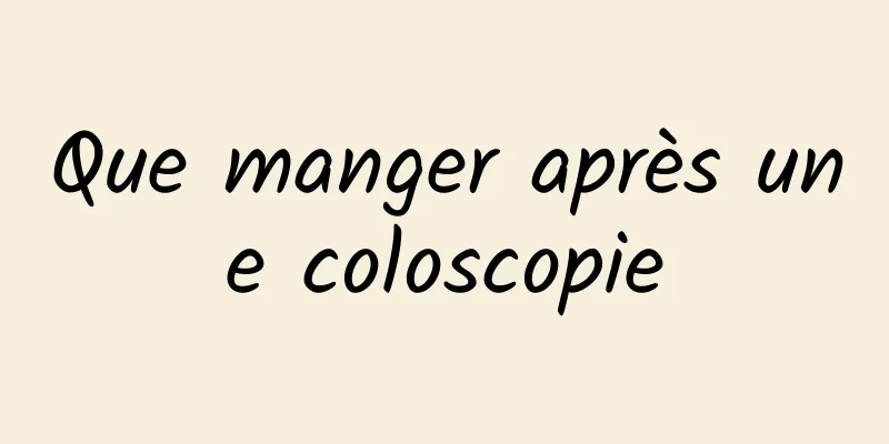 Que manger après une coloscopie