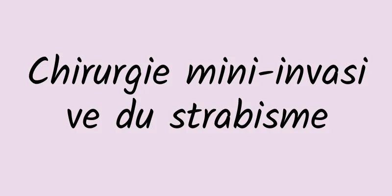 Chirurgie mini-invasive du strabisme