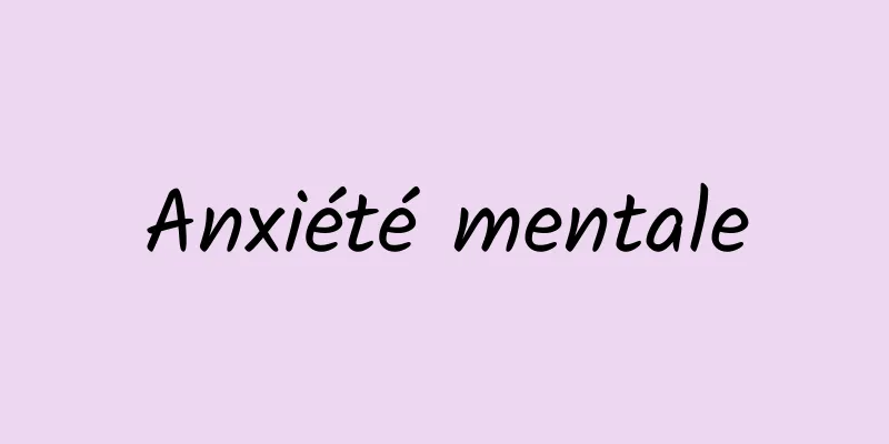 Anxiété mentale