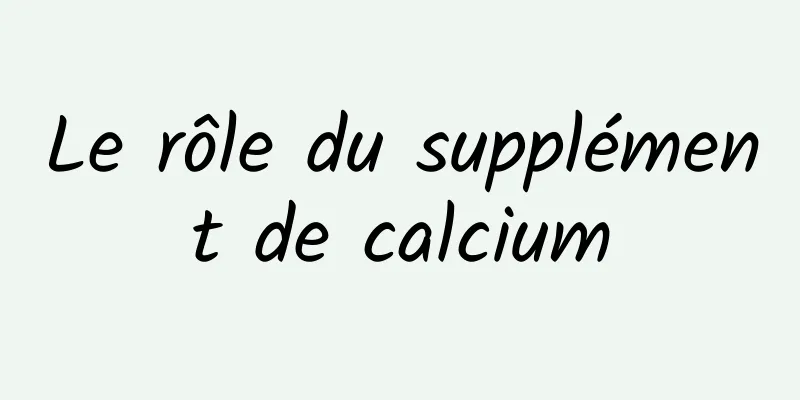 Le rôle du supplément de calcium