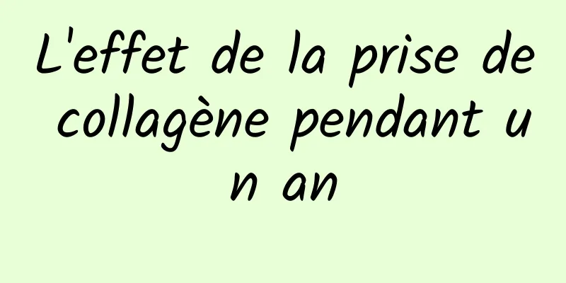 L'effet de la prise de collagène pendant un an