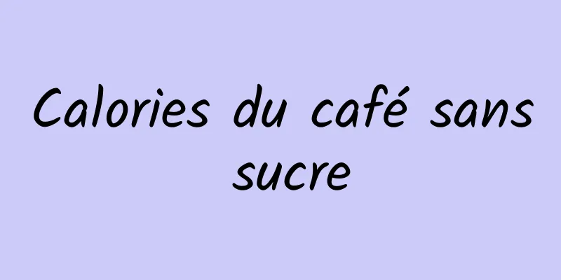 Calories du café sans sucre