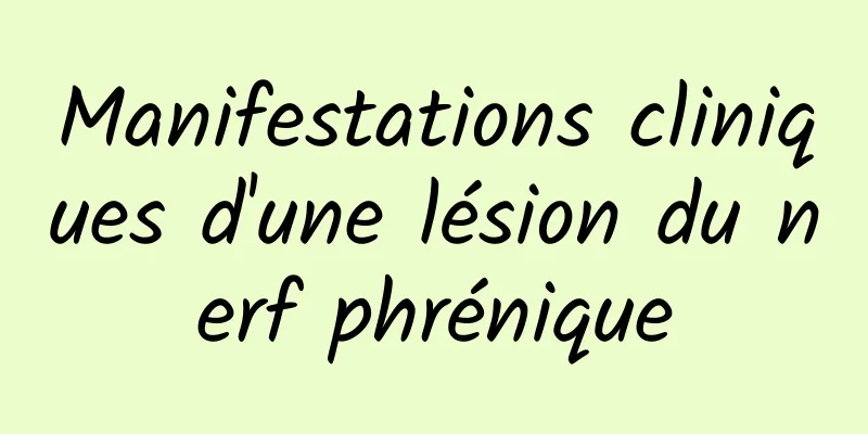 Manifestations cliniques d'une lésion du nerf phrénique