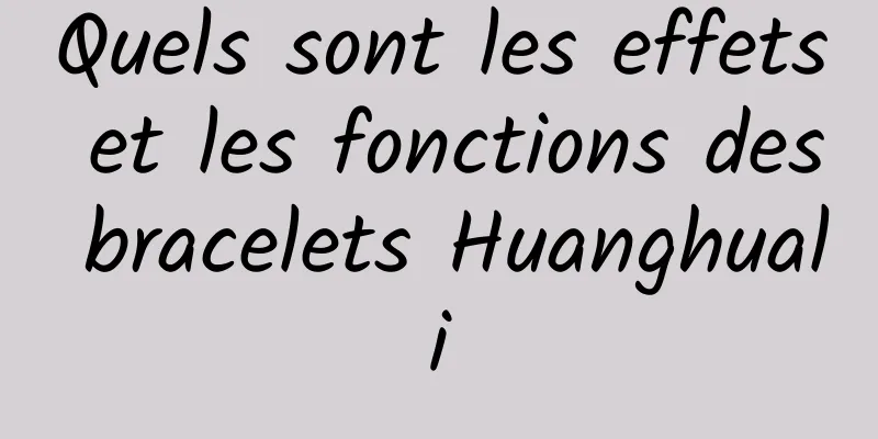 Quels sont les effets et les fonctions des bracelets Huanghuali