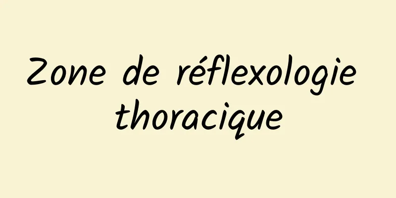 Zone de réflexologie thoracique