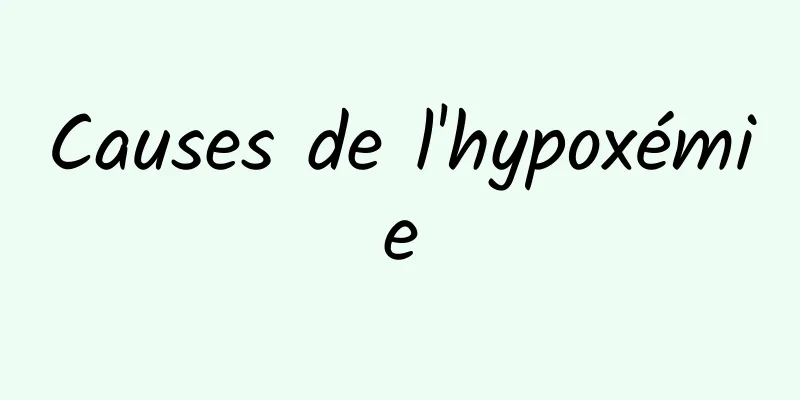 Causes de l'hypoxémie