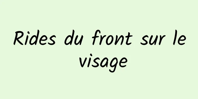 Rides du front sur le visage