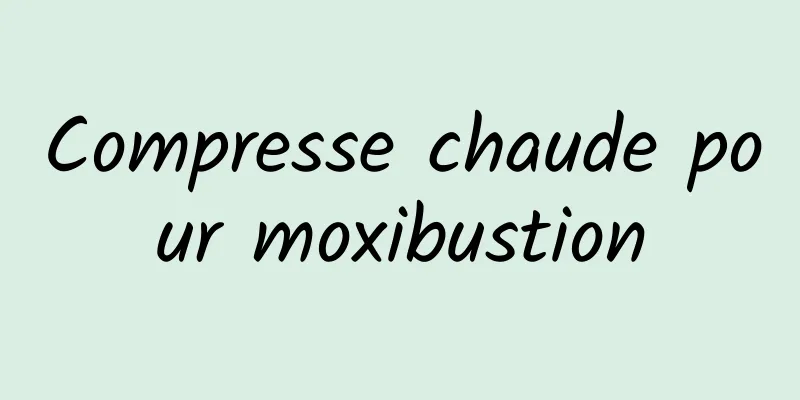 Compresse chaude pour moxibustion