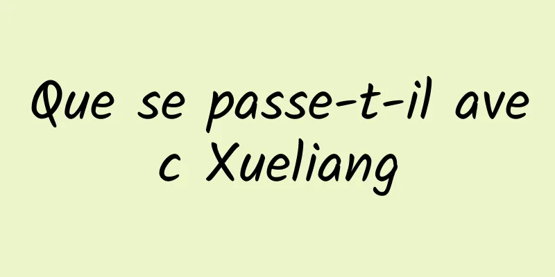 Que se passe-t-il avec Xueliang