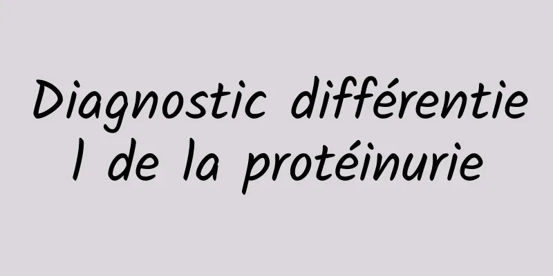 Diagnostic différentiel de la protéinurie