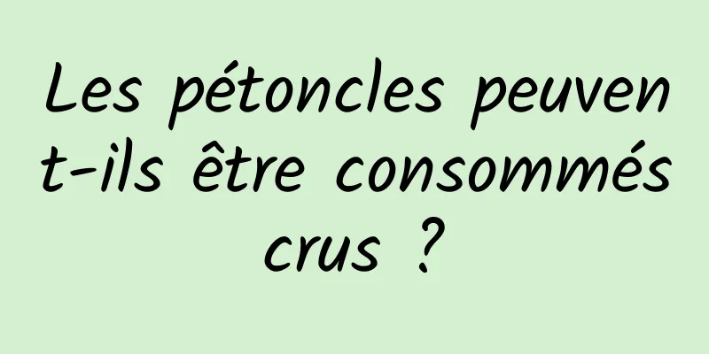 Les pétoncles peuvent-ils être consommés crus ? 