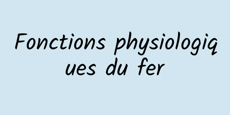 Fonctions physiologiques du fer