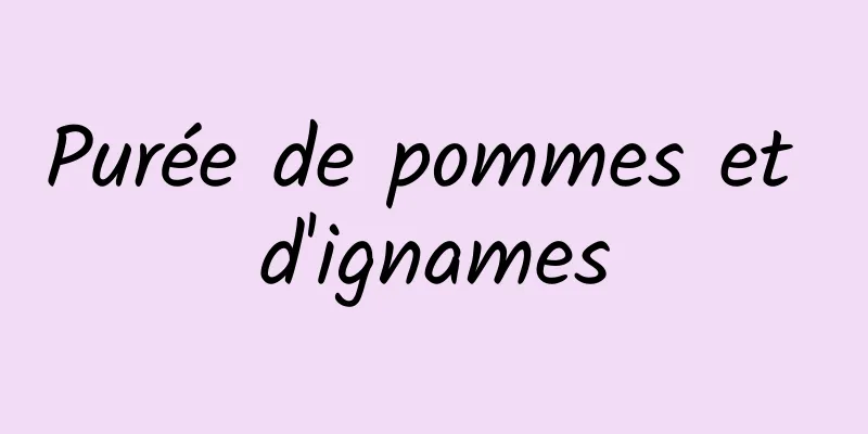 Purée de pommes et d'ignames