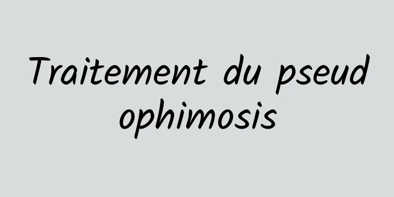 Traitement du pseudophimosis