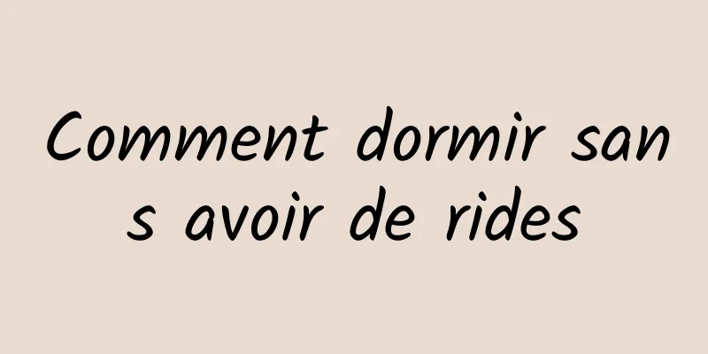 Comment dormir sans avoir de rides