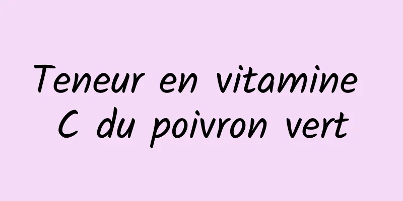 Teneur en vitamine C du poivron vert