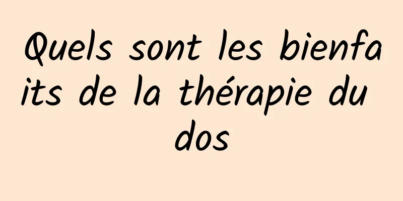 Quels sont les bienfaits de la thérapie du dos