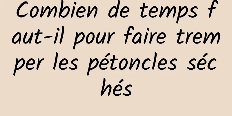 Combien de temps faut-il pour faire tremper les pétoncles séchés