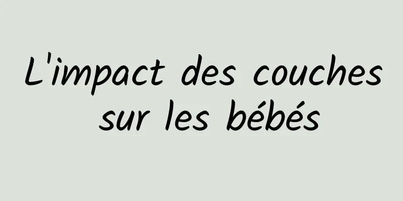 L'impact des couches sur les bébés