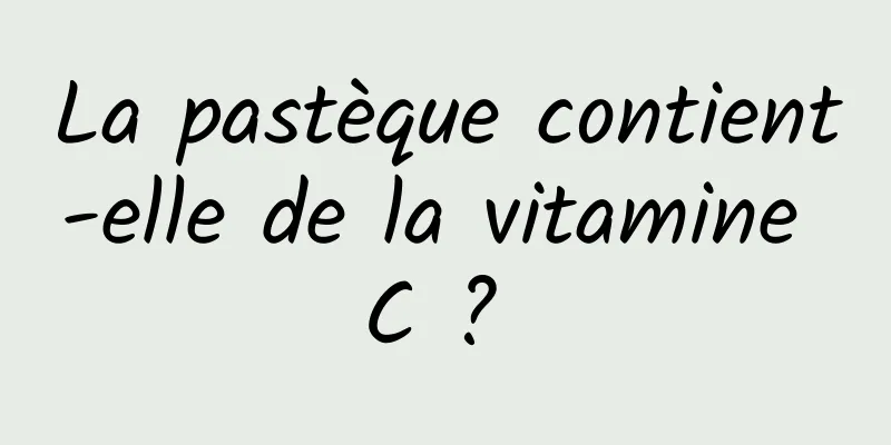 La pastèque contient-elle de la vitamine C ? 