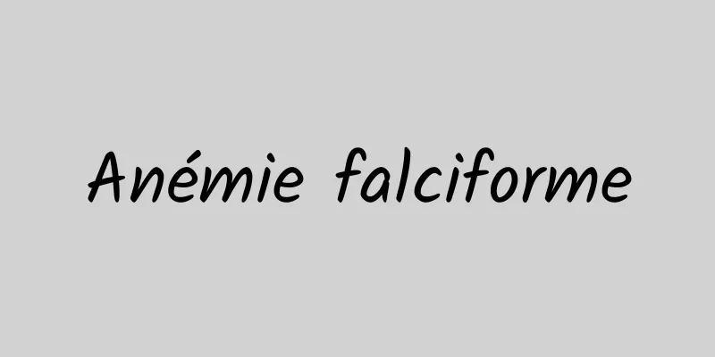 Anémie falciforme