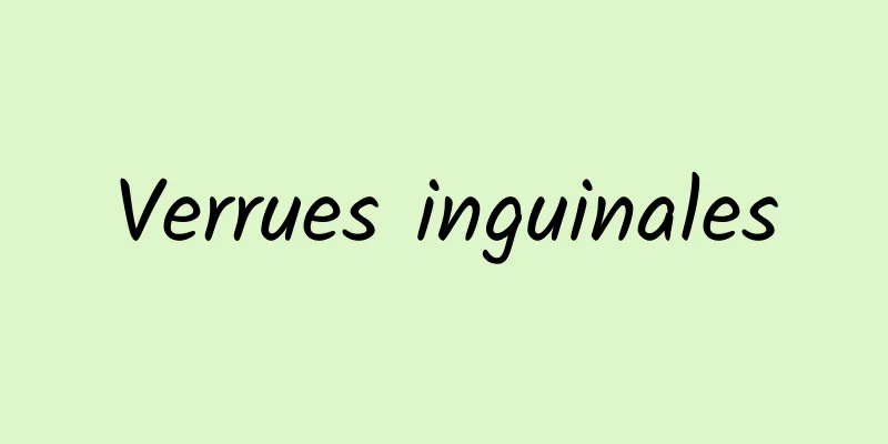 Verrues inguinales