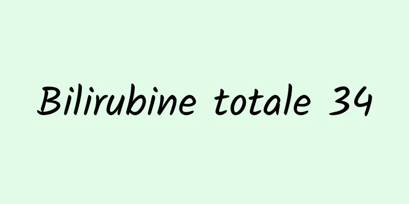 Bilirubine totale 34