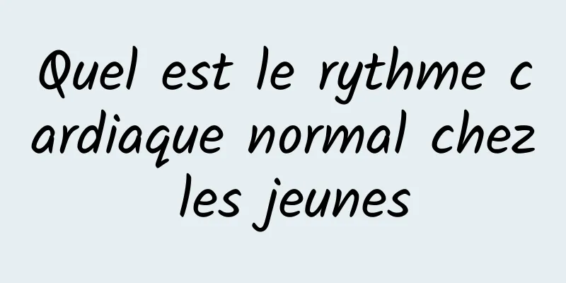 Quel est le rythme cardiaque normal chez les jeunes