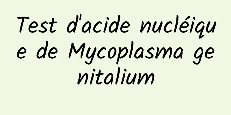 Test d'acide nucléique de Mycoplasma genitalium