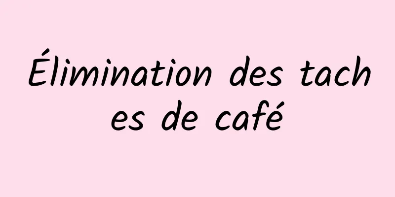 Élimination des taches de café