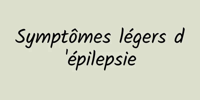 Symptômes légers d'épilepsie