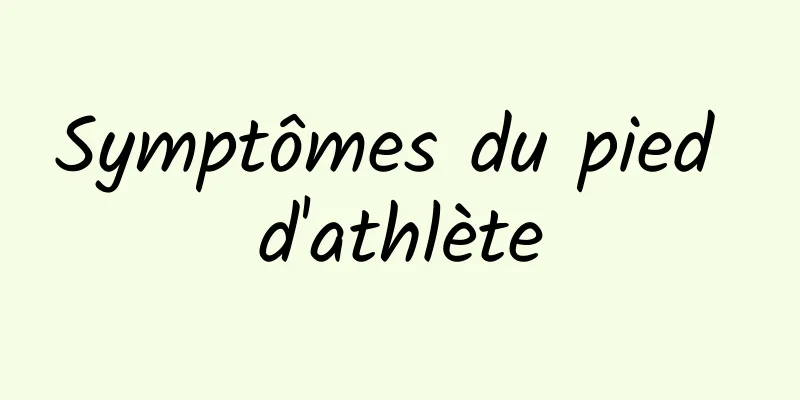 Symptômes du pied d'athlète