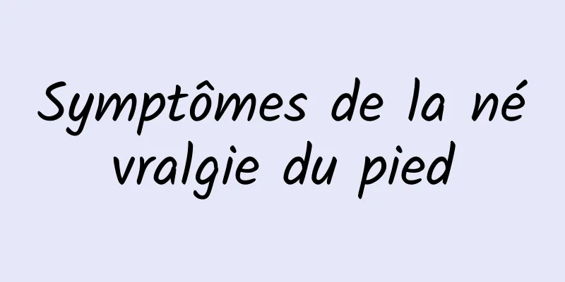 Symptômes de la névralgie du pied