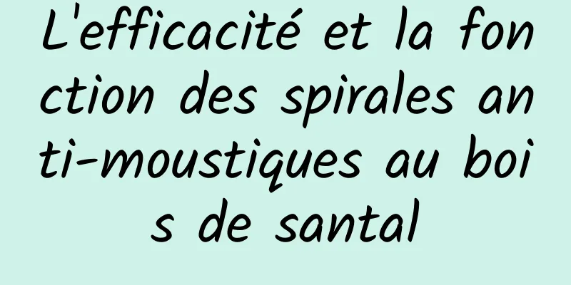 L'efficacité et la fonction des spirales anti-moustiques au bois de santal