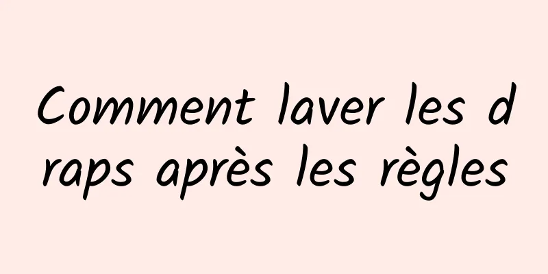 Comment laver les draps après les règles