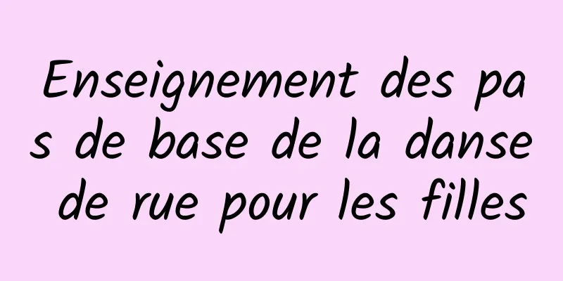 Enseignement des pas de base de la danse de rue pour les filles