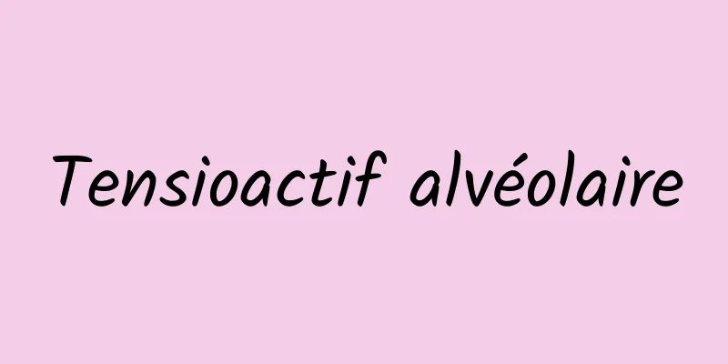 Tensioactif alvéolaire