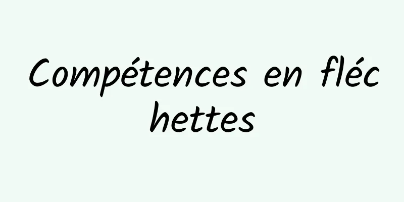 Compétences en fléchettes