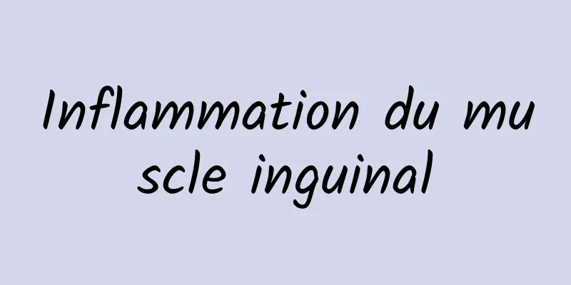 Inflammation du muscle inguinal