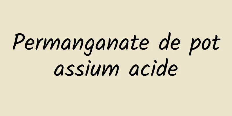 Permanganate de potassium acide