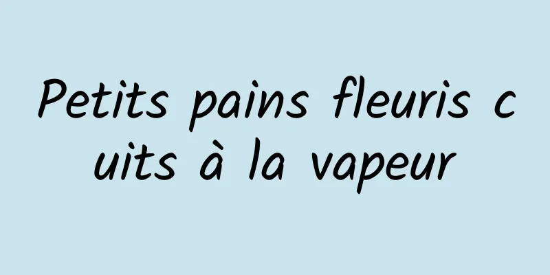 Petits pains fleuris cuits à la vapeur