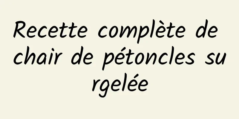 Recette complète de chair de pétoncles surgelée