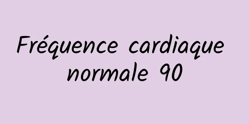 Fréquence cardiaque normale 90