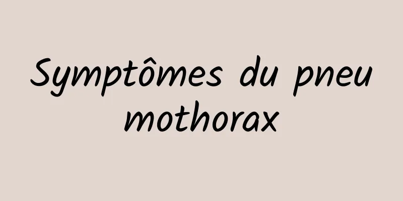 Symptômes du pneumothorax