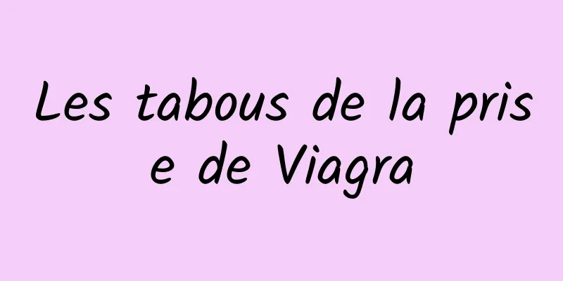 Les tabous de la prise de Viagra