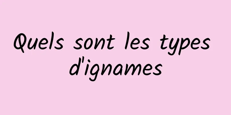 Quels sont les types d'ignames